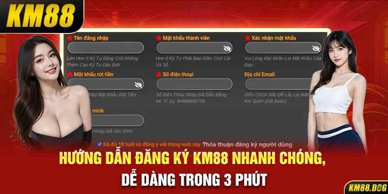 Hướng Dẫn Đăng Ký KM88 Nhanh Chóng, Dễ Dàng Trong 3 Phút