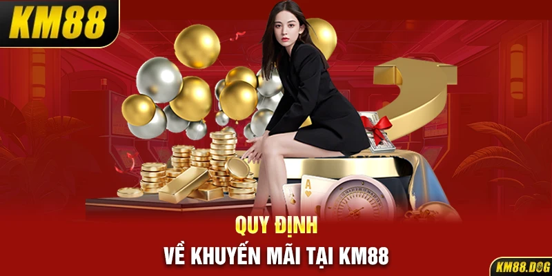 Quy định về khuyến mãi tại KM88